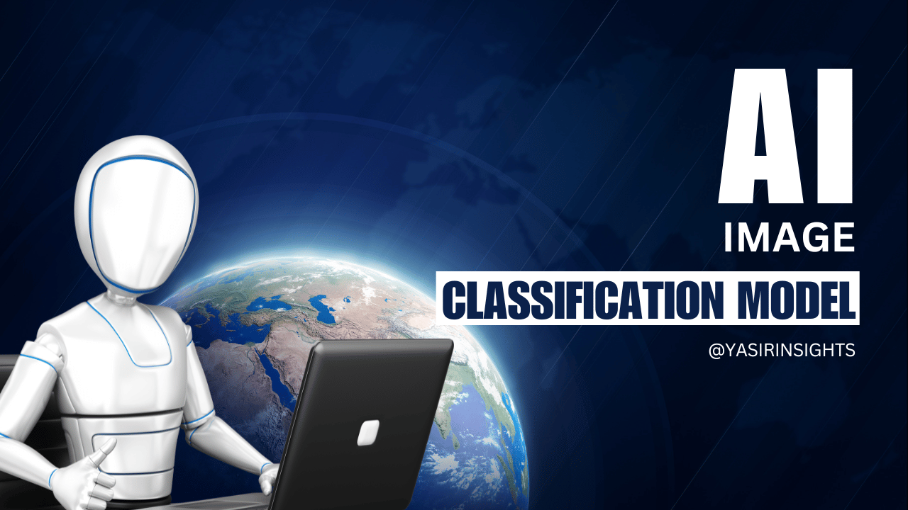 Image Classification Model By Mirza Yasir Abdullah Baig